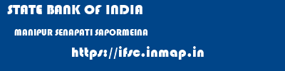 STATE BANK OF INDIA  MANIPUR SENAPATI SAPORMEINA   ifsc code